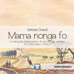 Stefania Grandi presenta "Mama nonga fo"