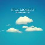 Nico Morelli  'UnFOLKettable Two' (recensione)