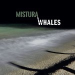 WHALES  Mistura