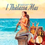 'I Thàlassa Mas', il nuovo album di Francesco Mascio e Alberto La Neve