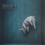 'GRAVITY'  Marco Boccia Trio